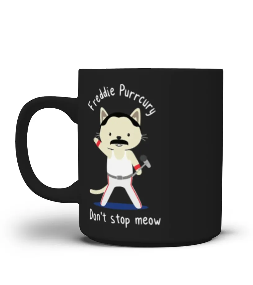 Freddie Purrcury Don't Stop Meow Taza